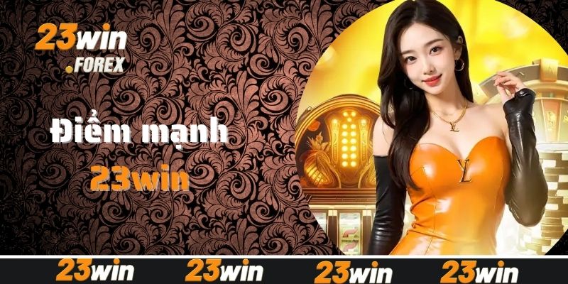 Khuyến Mãi 23Win cực khủng - Cơ hội đổi đời, tận hưởng ưu đãi bất tận!