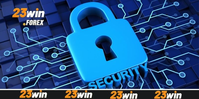 Chính sách bảo mật 23Win bảo vệ an toàn cho hội viên