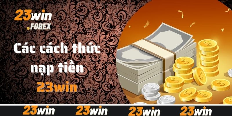 Danh sách các cách thức nạp tiền