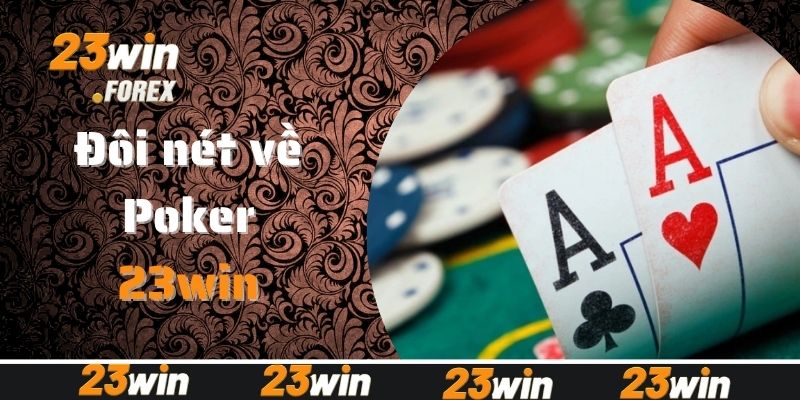 Đôi nét về Poker