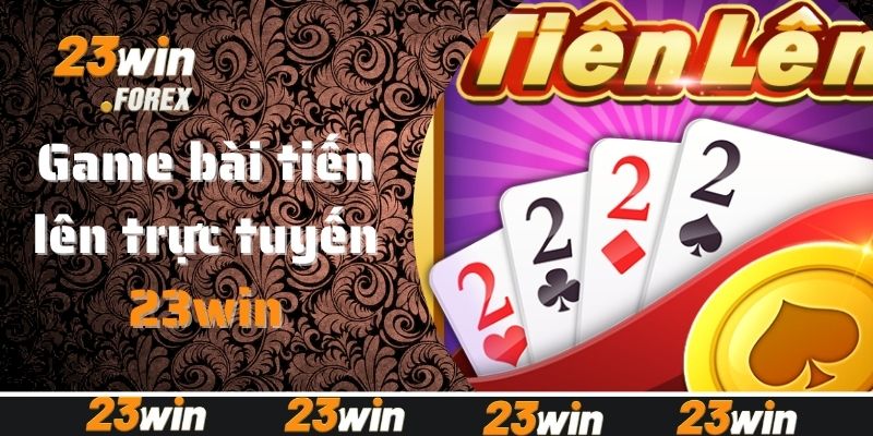 Đôi nét về siêu phẩm game bài tiến lên trực tuyến