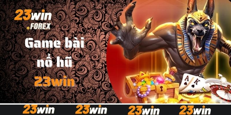 Giới thiệu sảnh game bài nổ hũ cực hot