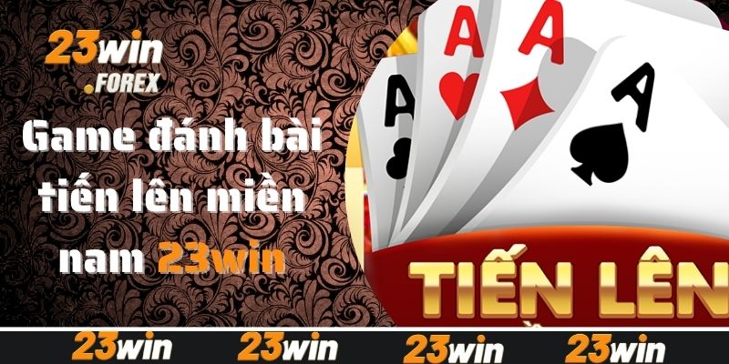 Vài nét về game đánh bài Tiến Lên Miền Nam hấp dẫn